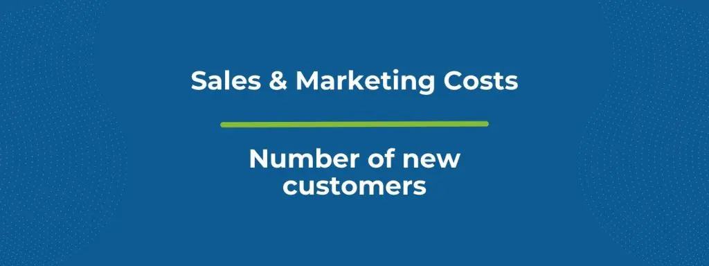 How to Calculate the Customer Acquisition Cost (CAC) for a business? 