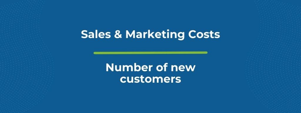 How to Calculate the Customer Acquisition Cost (CAC) for a business?