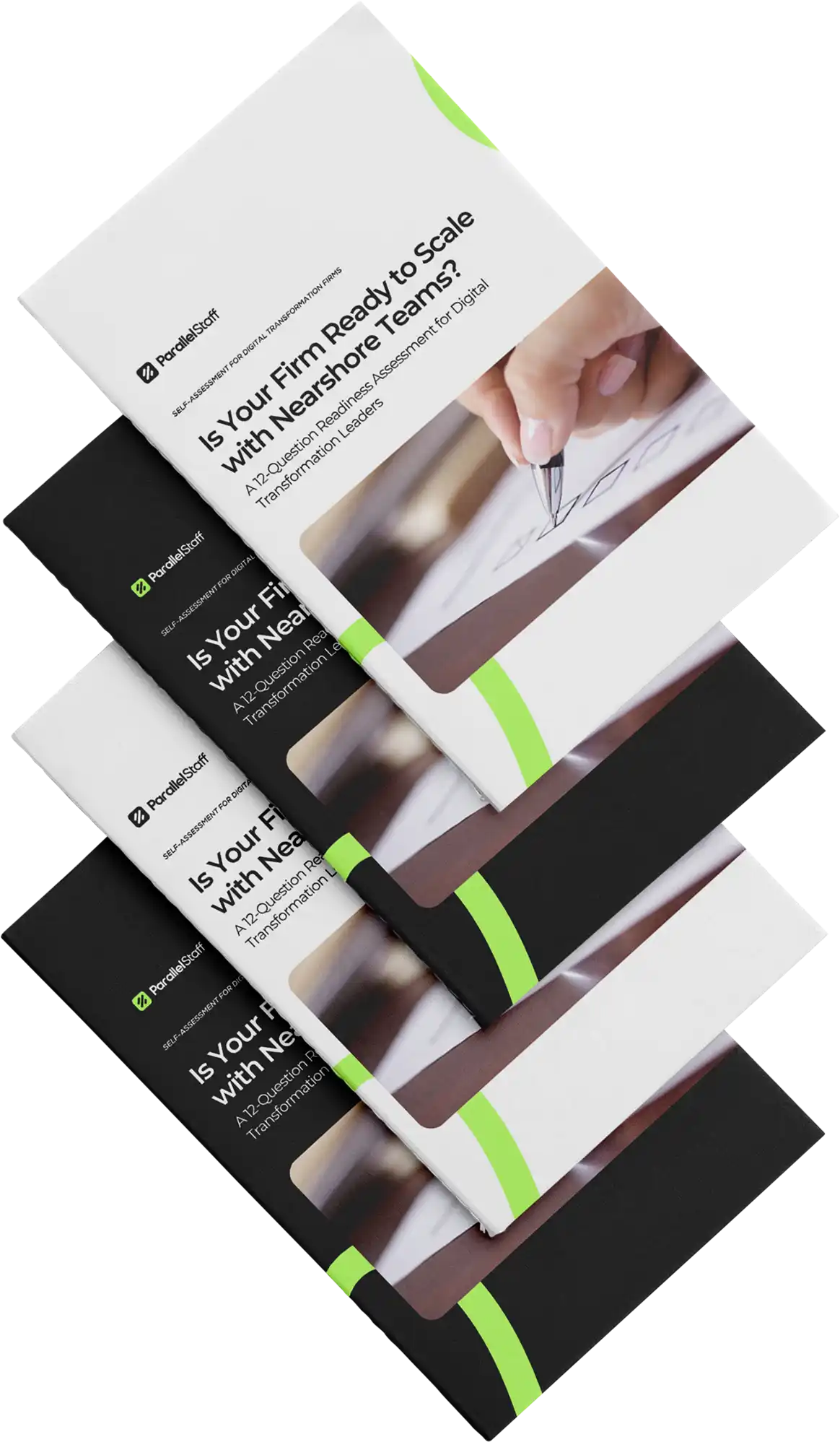 parallelstaff- Four brochures are stacked diagonally. The cover shows a hand drawing on paper and the title reads, “Is Your Firm Ready to Scale with Nearshore Teams?” by ParallelStaff. The brochures feature a modern black, white, and green design.
